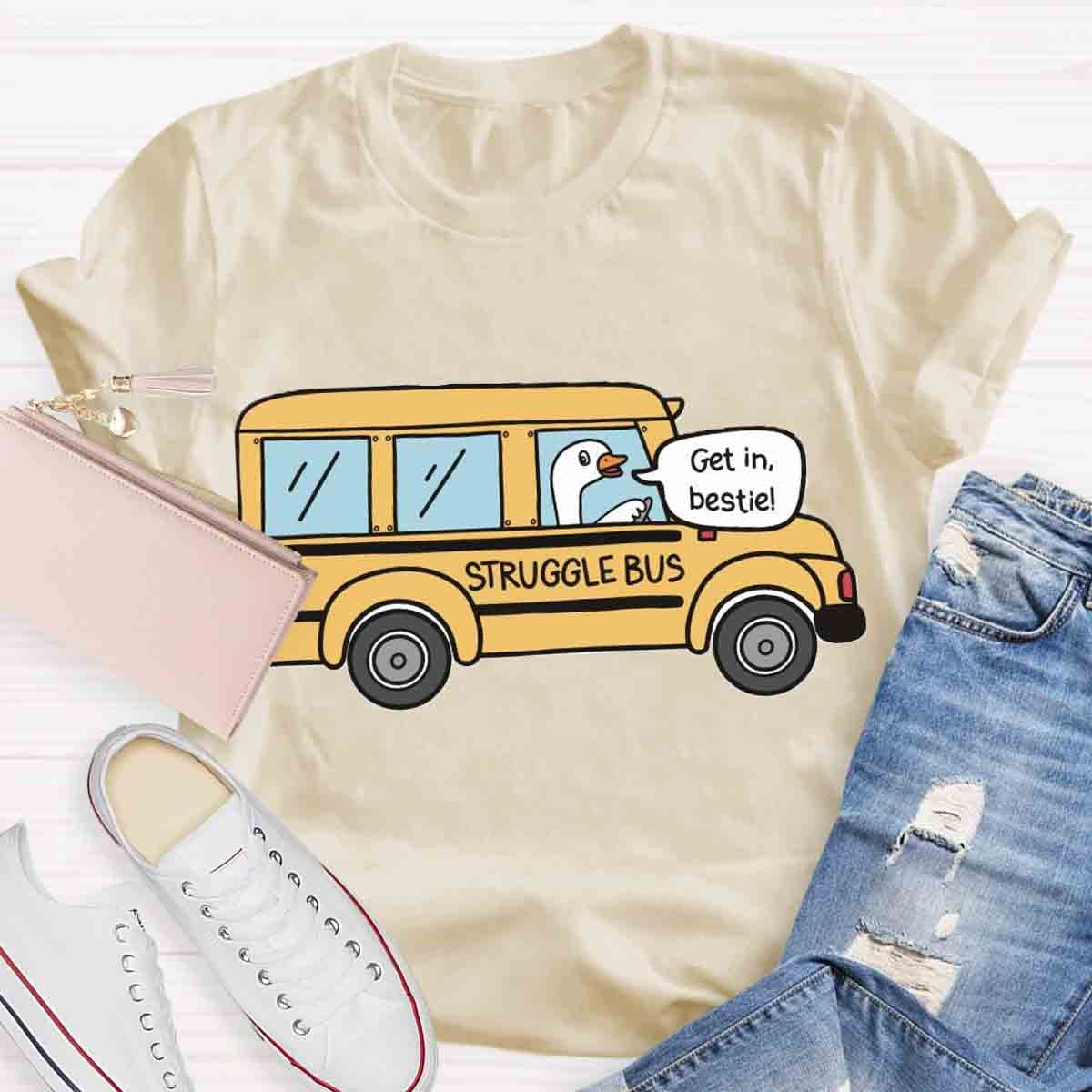 Struggle Bus T-Shirt