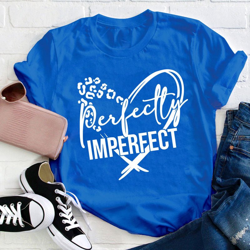 Perfectly Imperfect Teacher T-Shirt