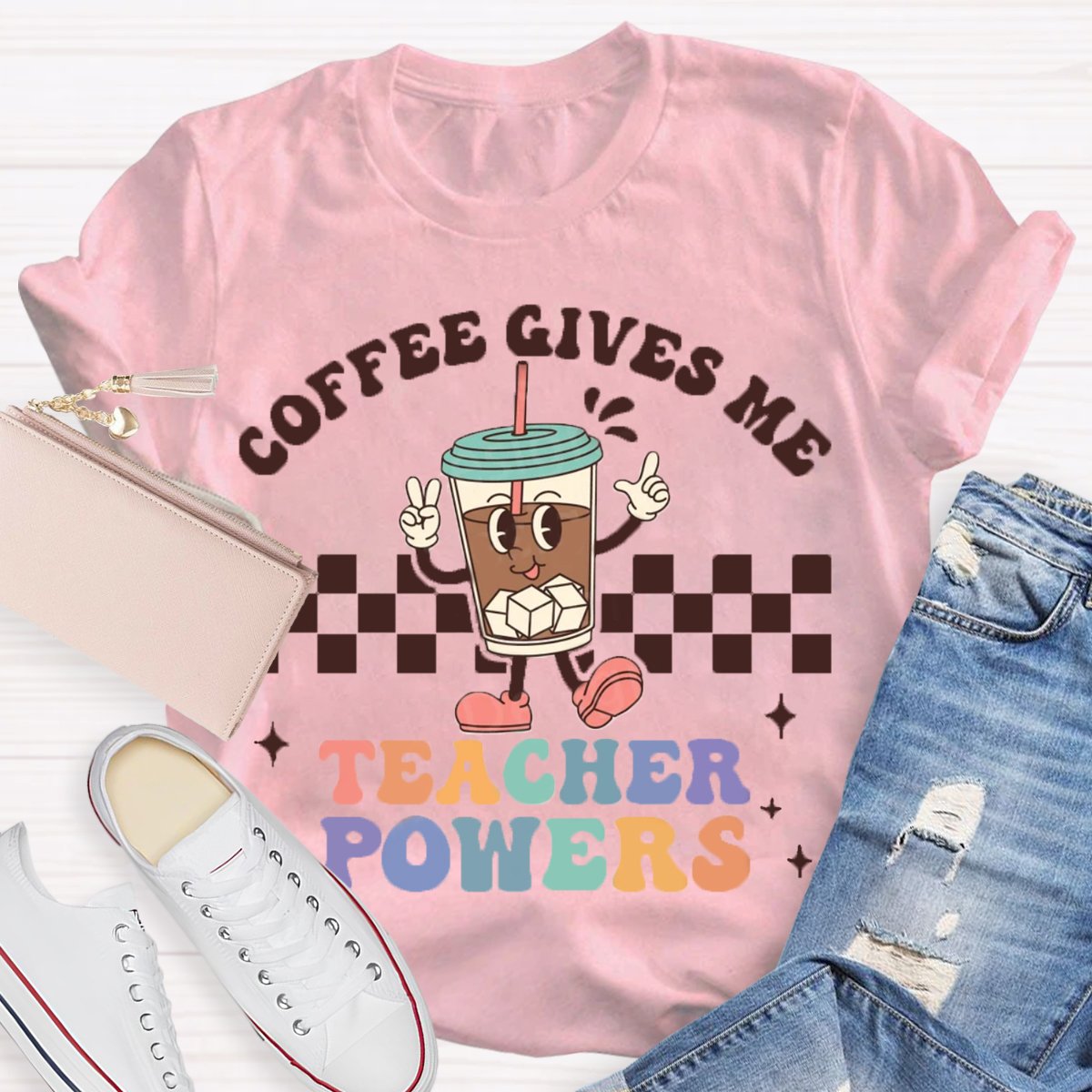 Coffee Gives Me Teacher Powers T-Shirt