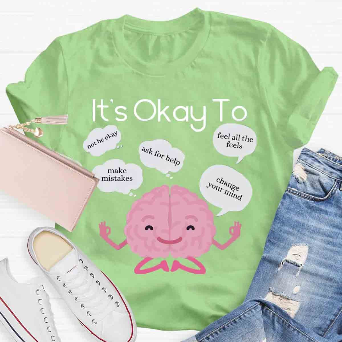 It's Okay To Make Mistakes T-Shirt