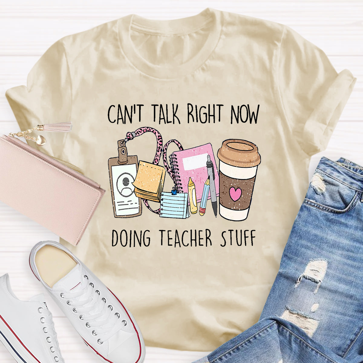 Can't Talk Right Now I'm Doing Teacher Stuff T-Shirt