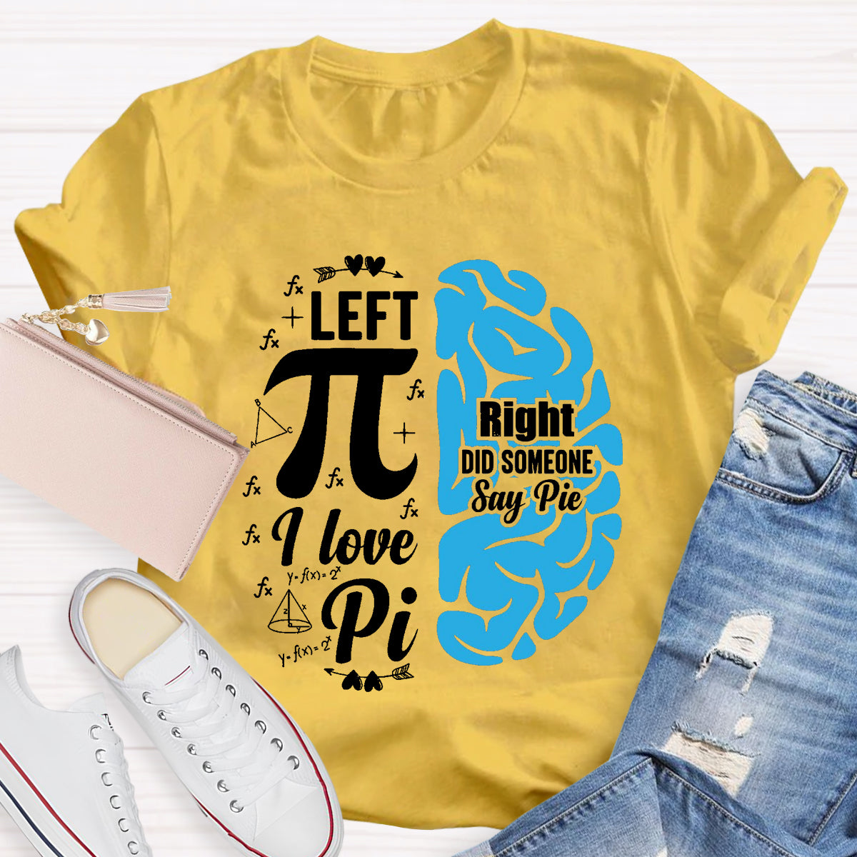 Right Did Someone Pi Teacher T-Shirt