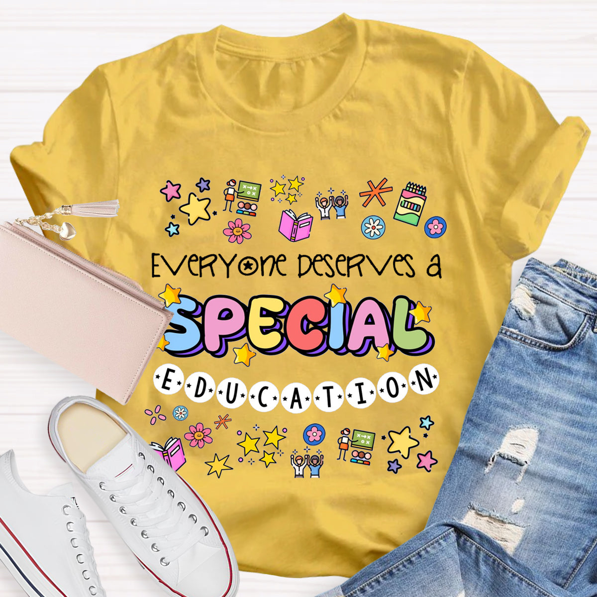 Everyone Deserves A Special Education T-Shirt