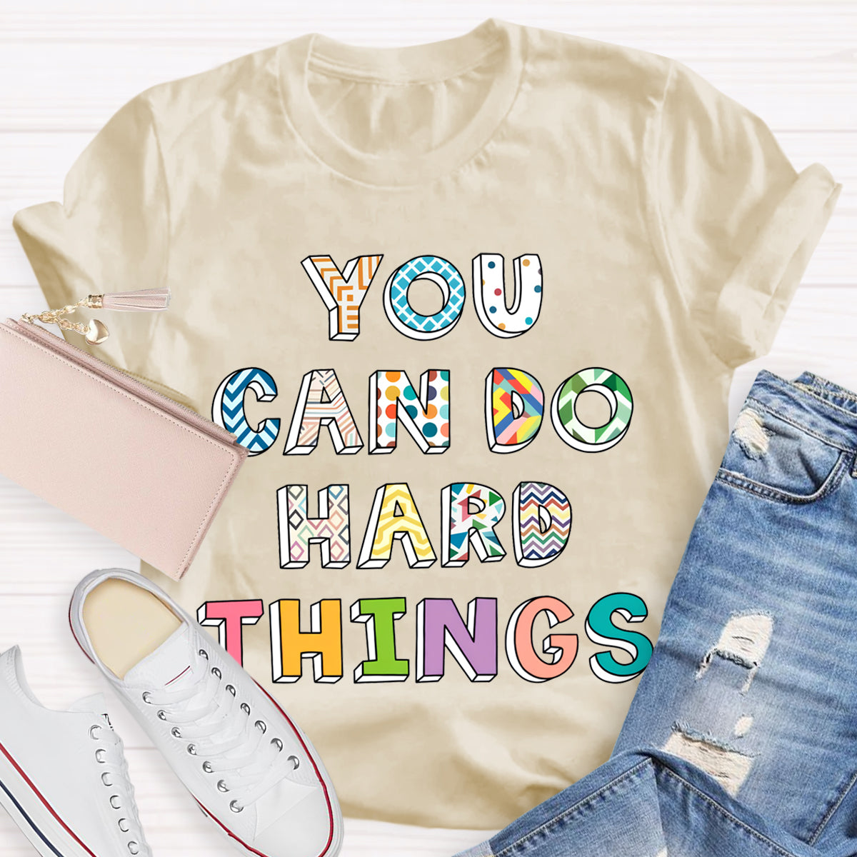 You Can Do Hard Things Colorful Printed T-Shirt