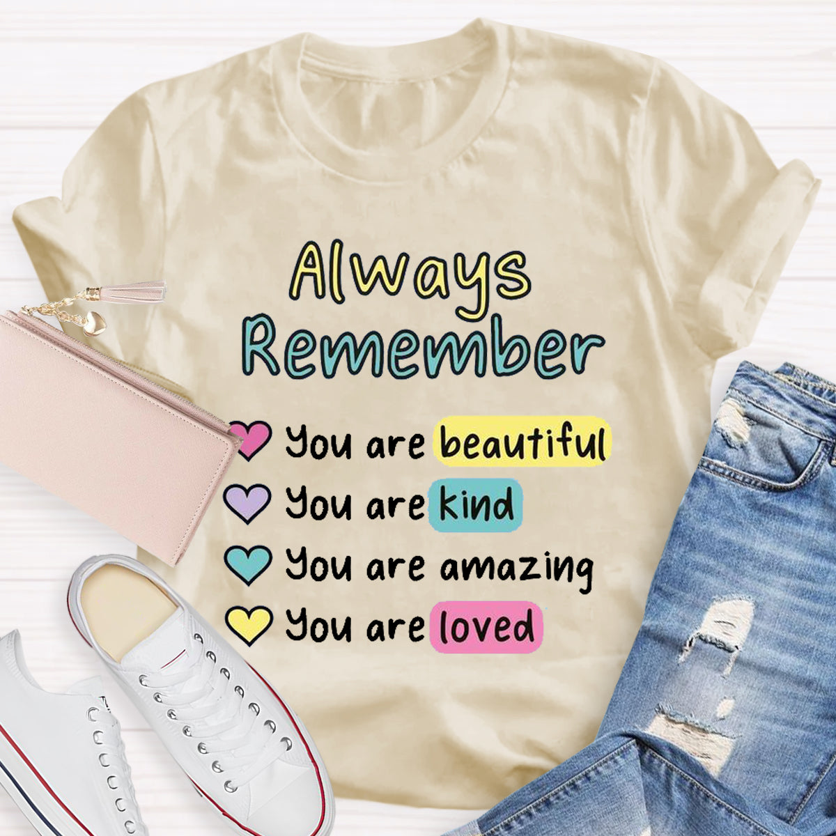 Always Remember You Are Beautiful T-Shirt