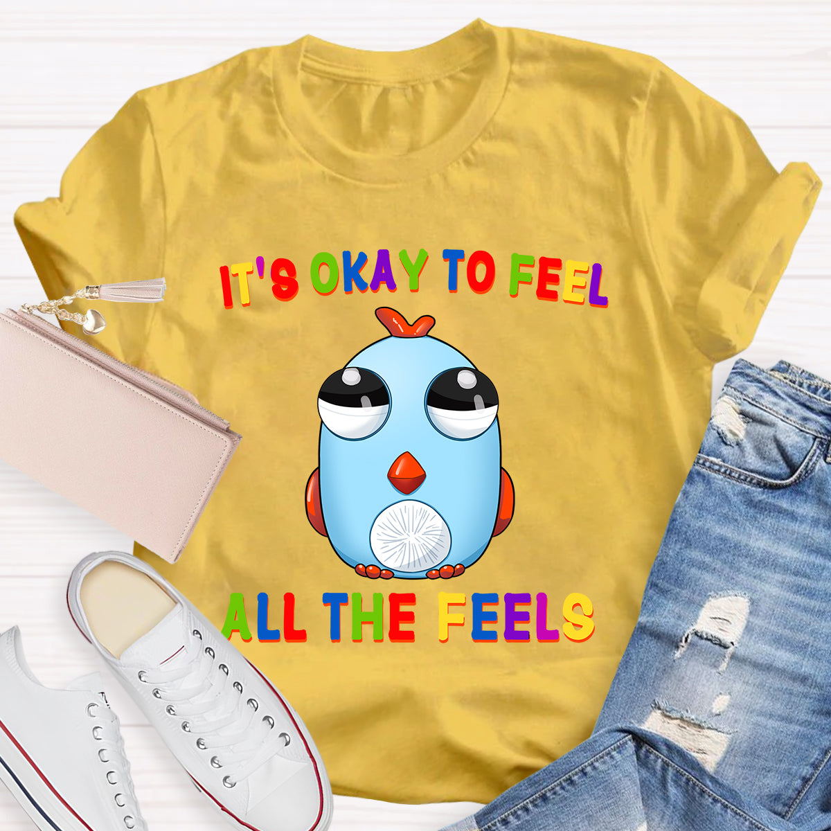 It's Okay To Feel All The Feels Funny Big-Eyed Chicken T-Shirt