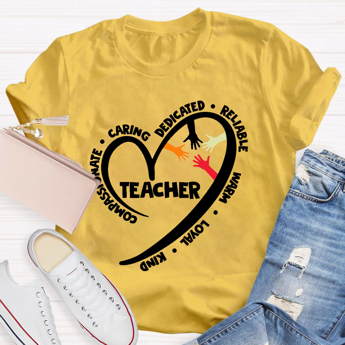 Teacher Life Character Compassionate Caring Dedicated Reliable Warm Loyal kind T-Shirt