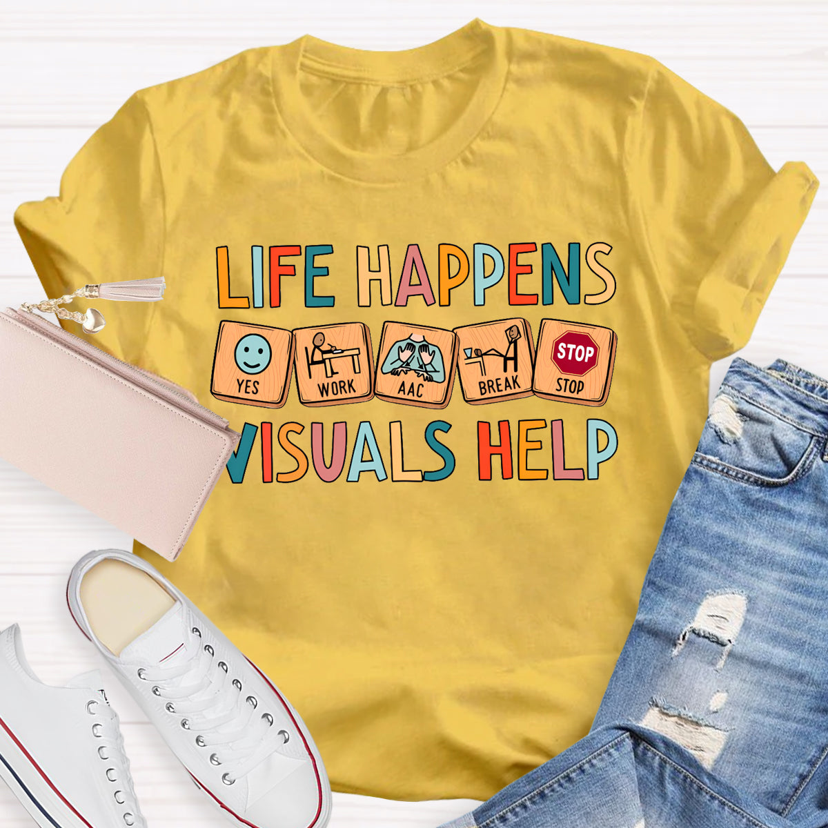 Life Happens Visuals Help Teacher T-Shirt