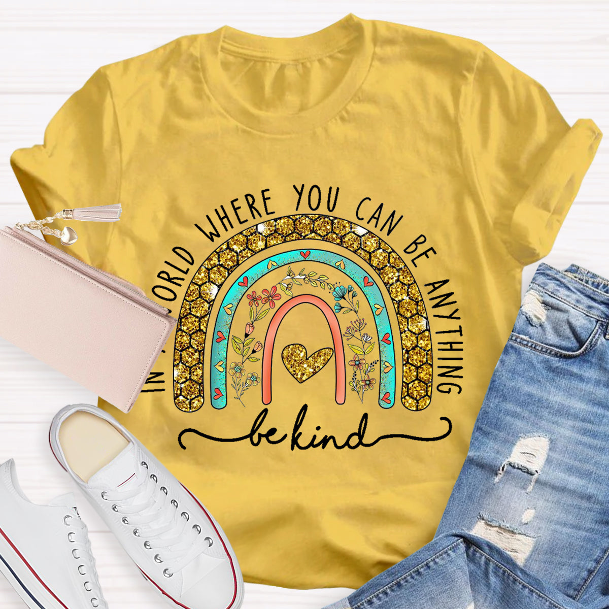 In A World Where You Can Be Anything Be Kind Floral Rainbow T-Shirt