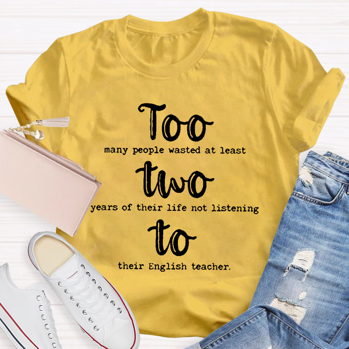 Too Two To Grammar Teacher T-Shirt