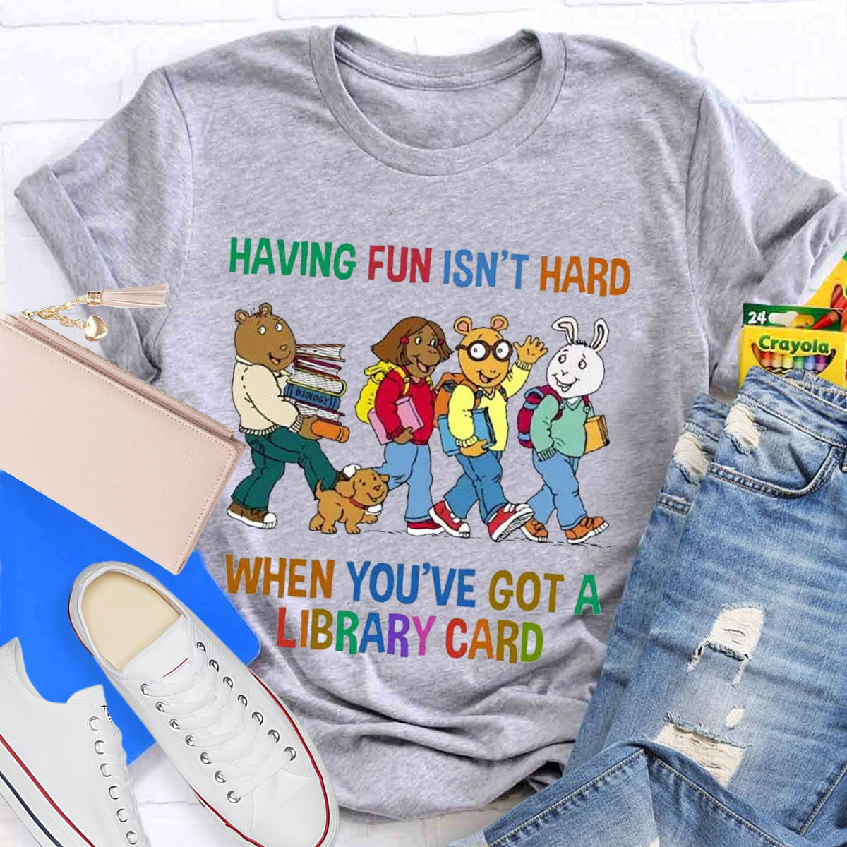 Having Fun Isn't Hard When You've Got A Library Card T-Shirt