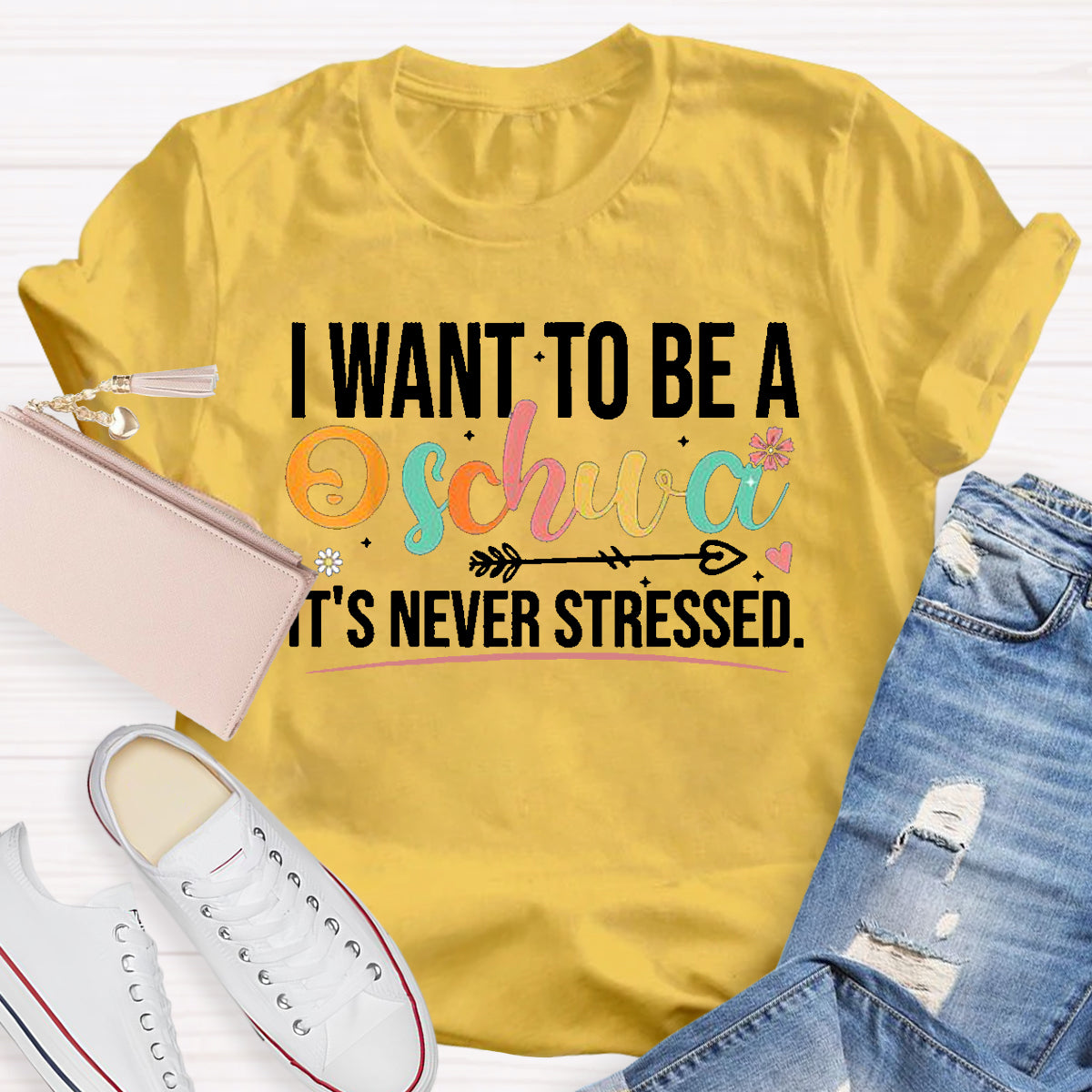 I Want To Be A Schwa It's Never Stressed T-Shirt