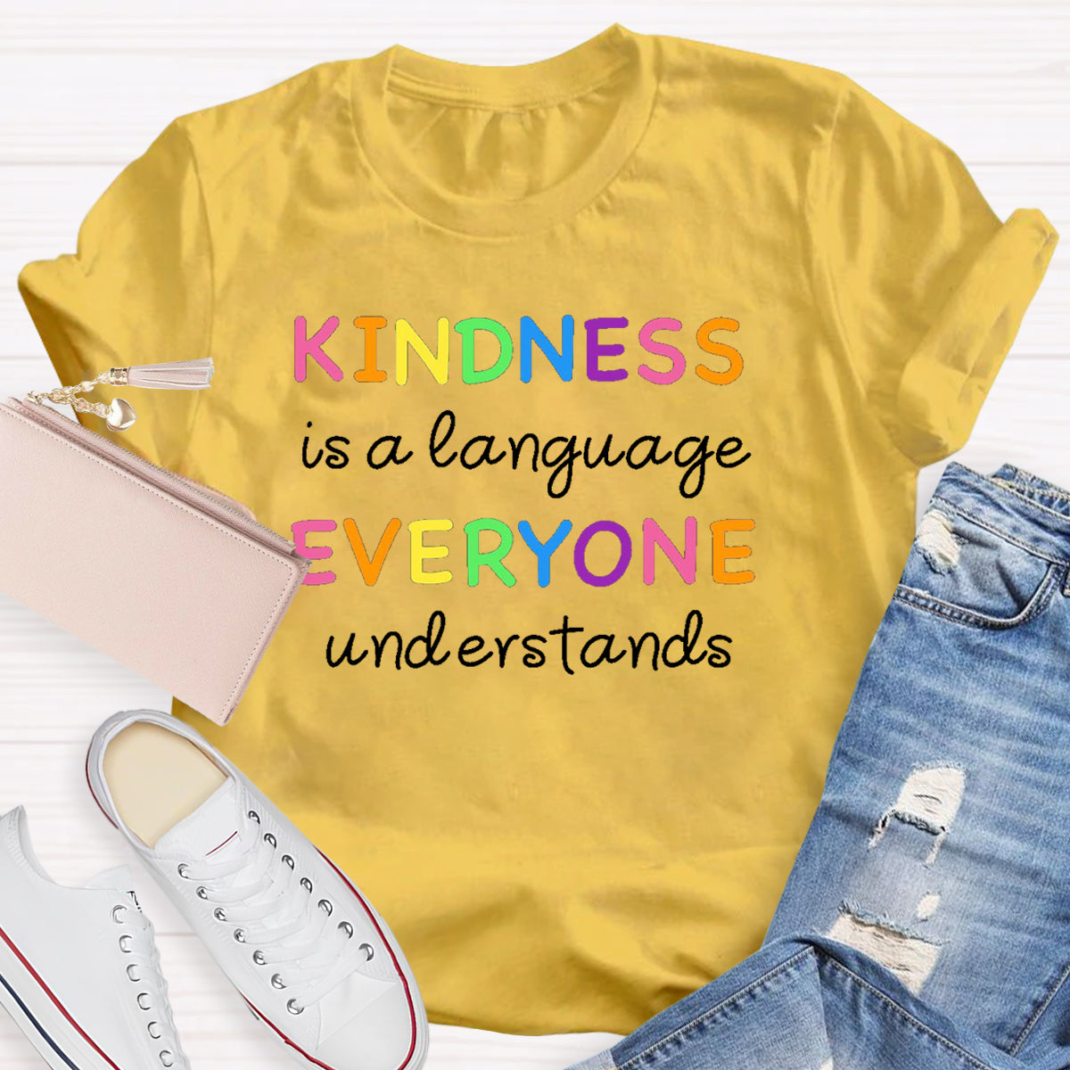 Kindness Is  Language Everyone Understand T-Shirt