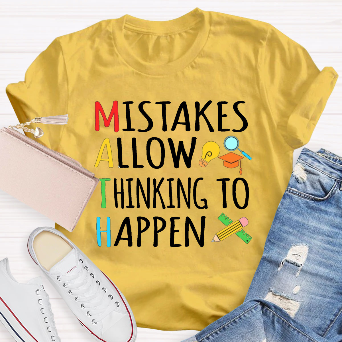 Mistakes Allow Thinking to Happen Math Teacher T-Shirt