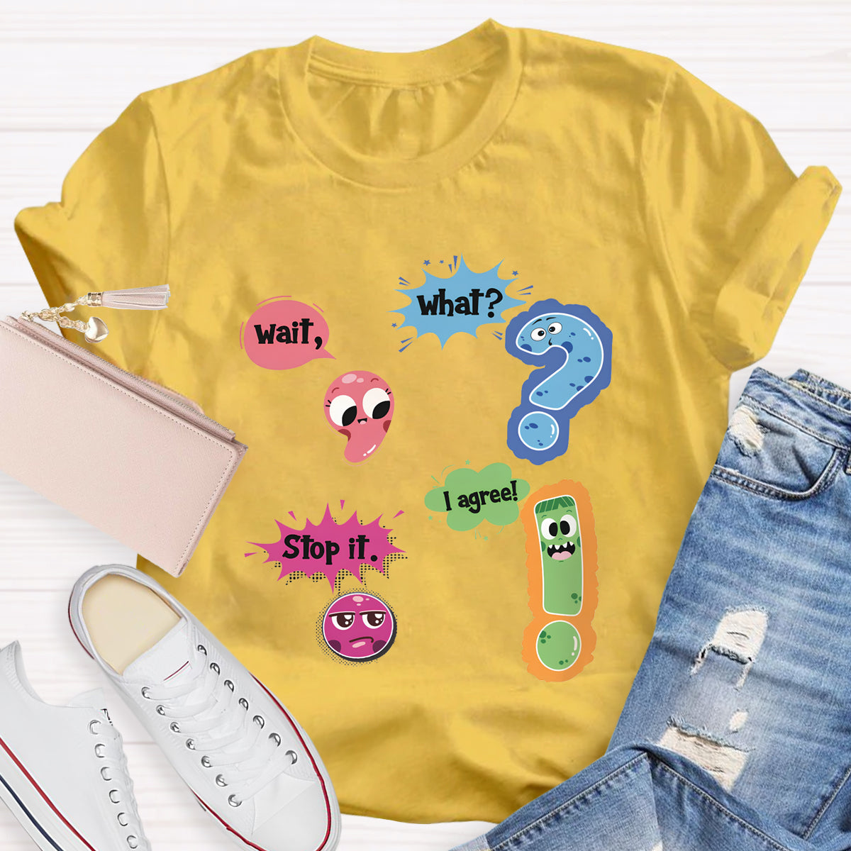 Wait What Funny Grammar Teacher T-Shirt