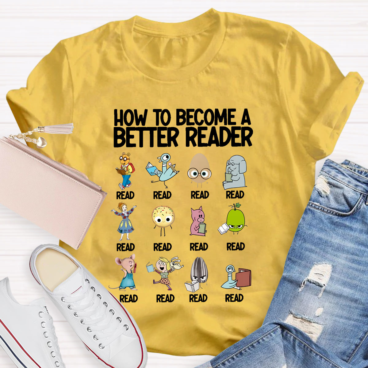 How To Become A Better Reader Teacher T-Shirt