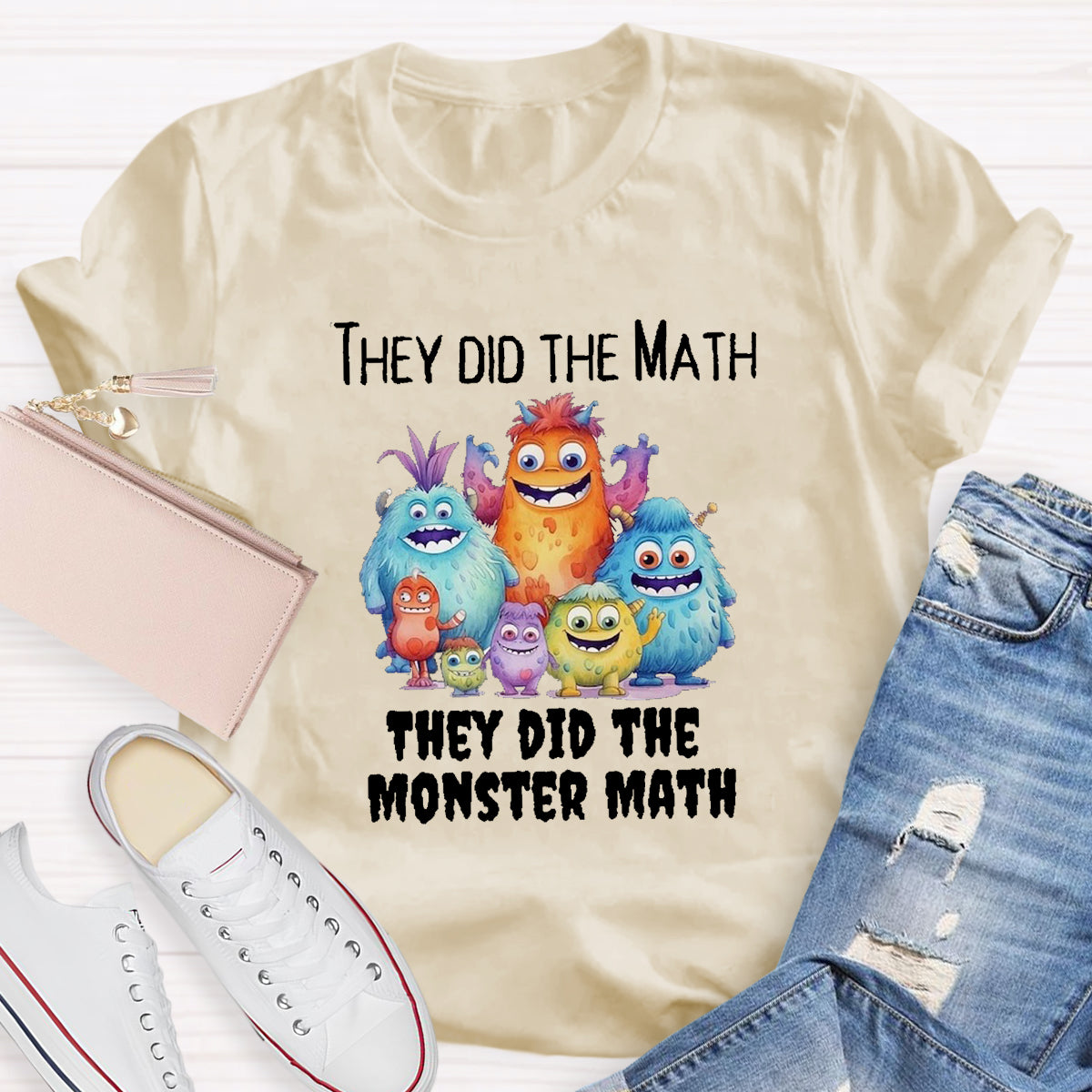 They Did The Monster Math Teacher Shirt