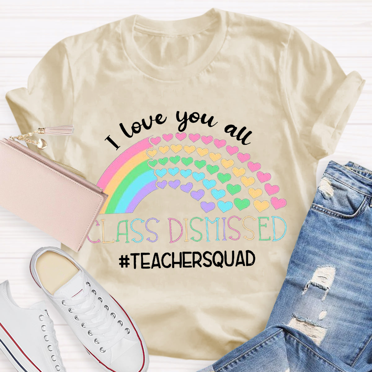 I Love You All Class Dismissed Teacher Squad T-Shirt