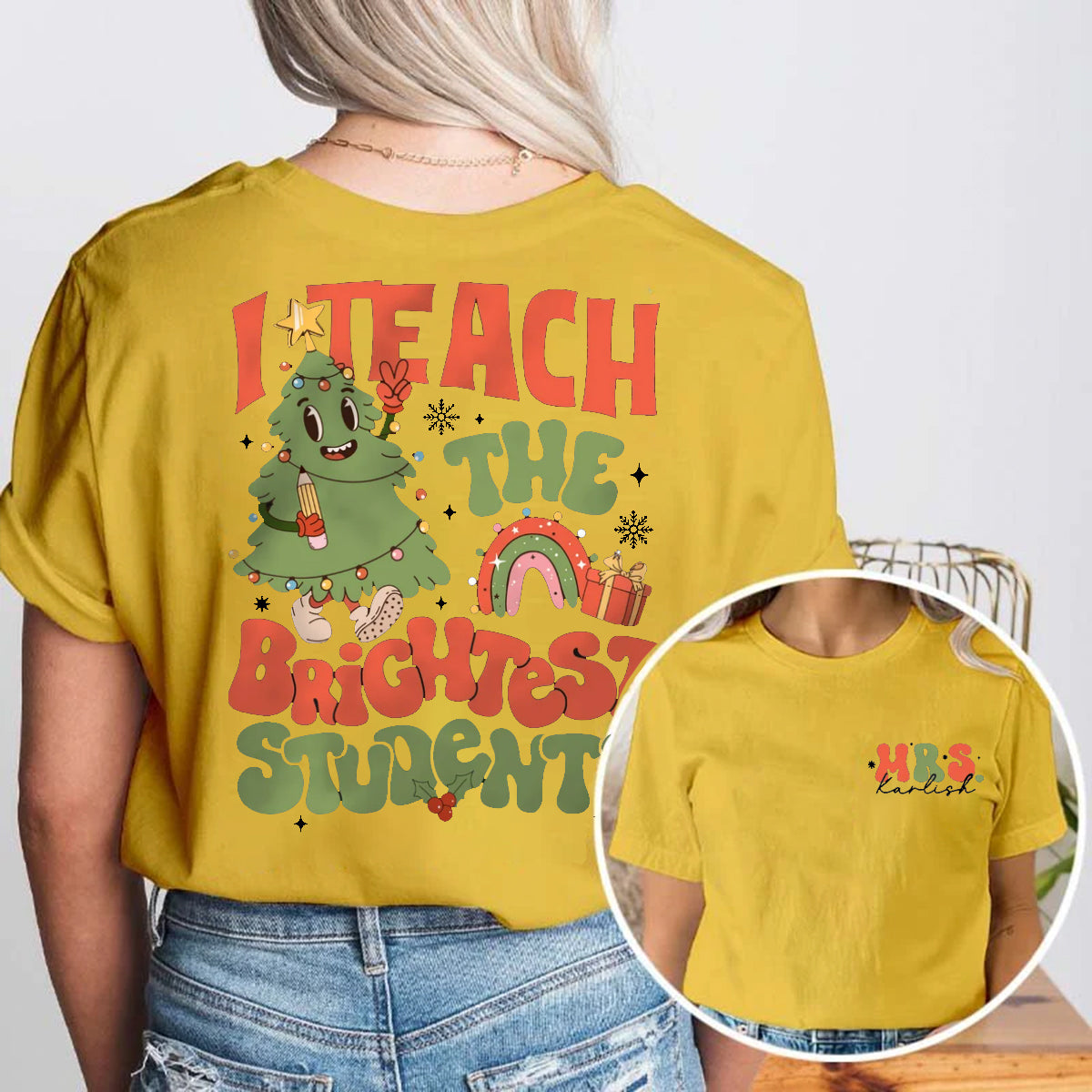 Personalized Name I Teach The Brightest Students Double Printed T-shirt