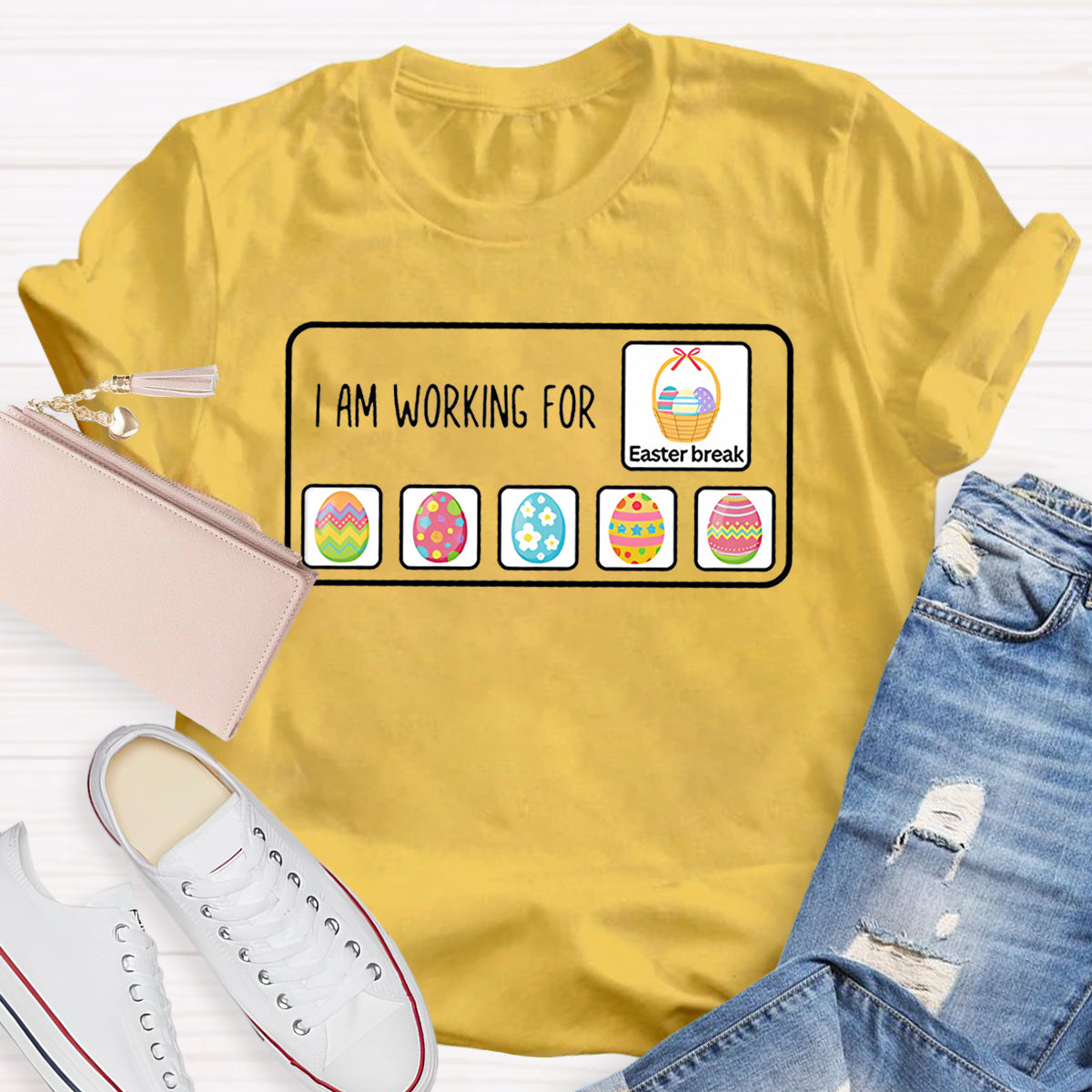 I'M Working For Easter Break T-Shirt