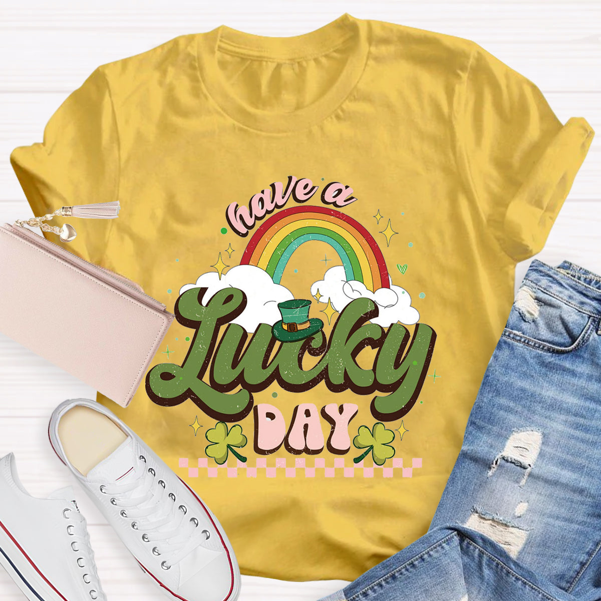 Have A Lucky Day T-Shirt