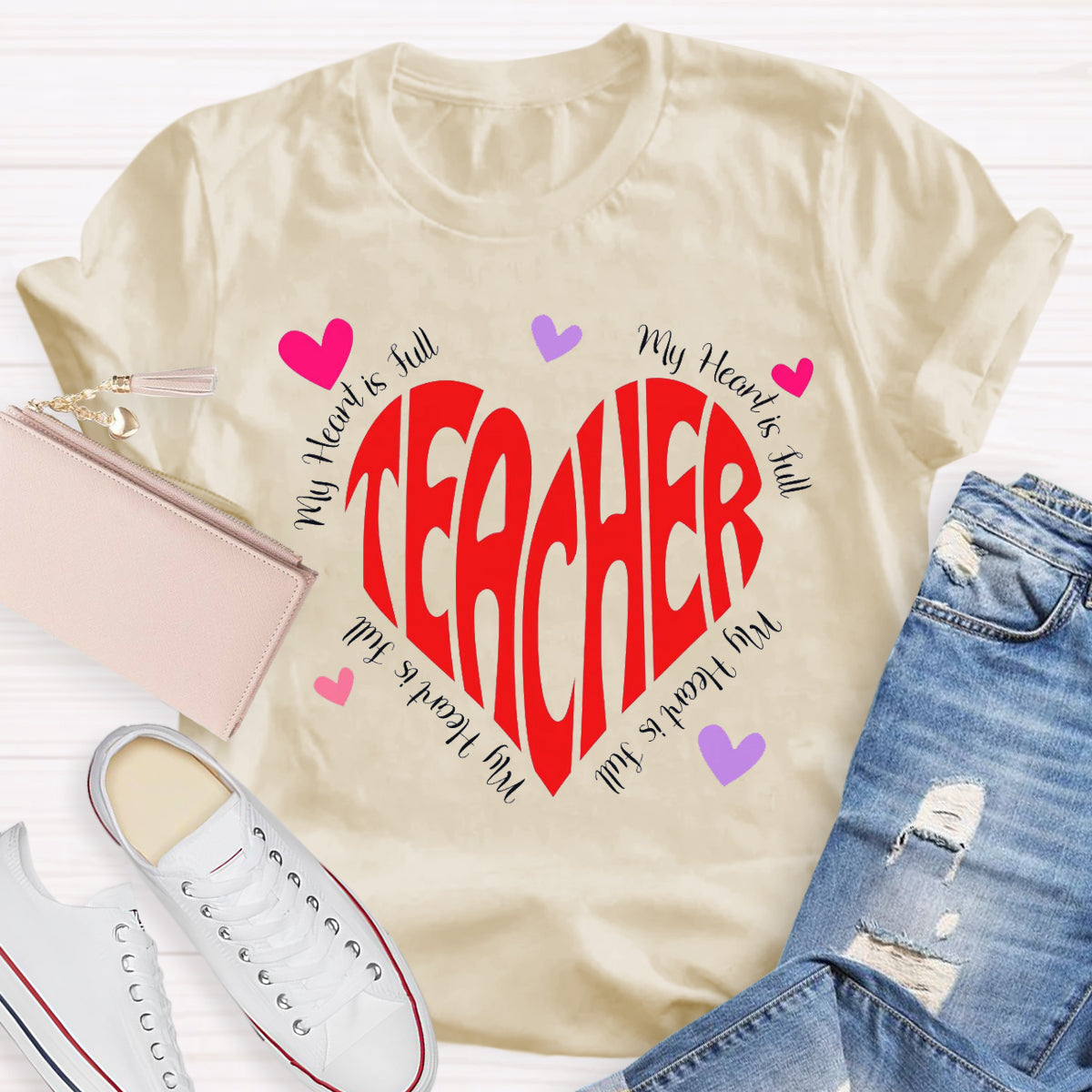 My Heart Is Full Love Teacher T-Shirt