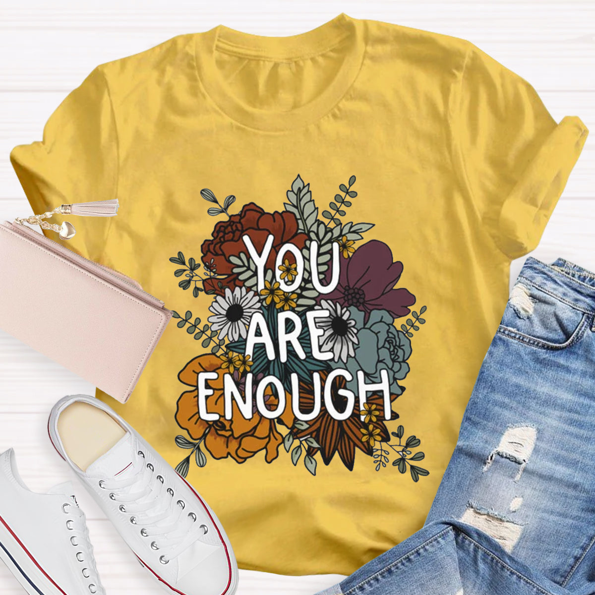 You Are Enough Floral Printed T-Shirt