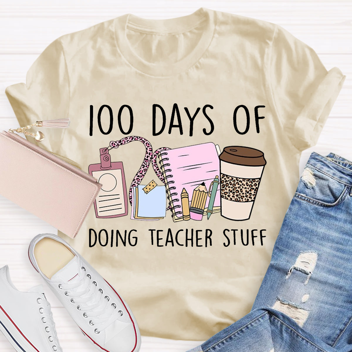 100 Days of Doing Teacher Stuff T-Shirt