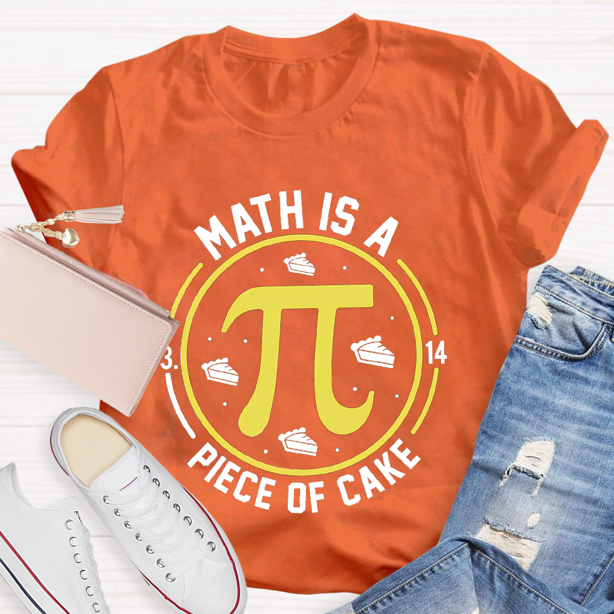 Math Is A Piece Of Cake Teacher T-Shirt