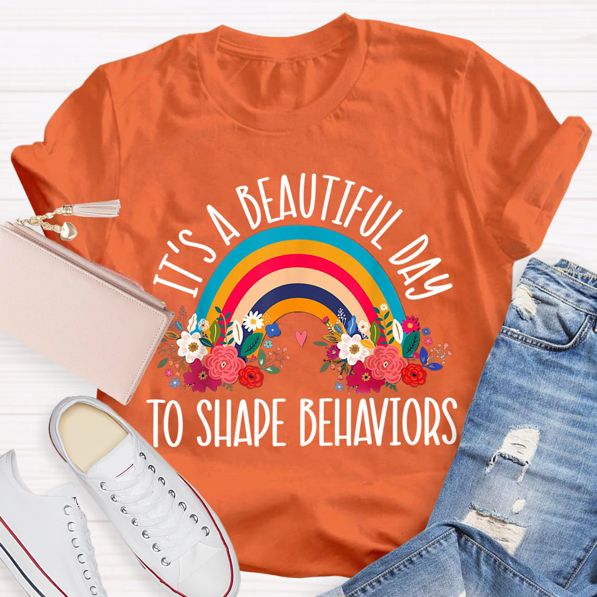 It's A Beautiful Day To Shape Behaviors T-Shirt