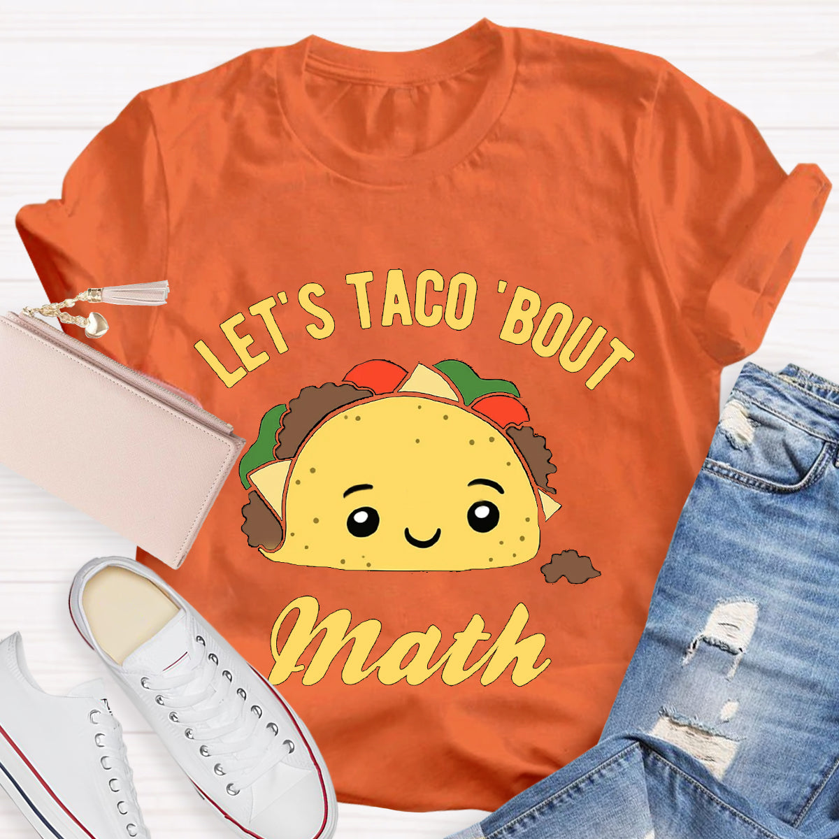 Let's Taco Bout Math Funny Teacher T-Shirt