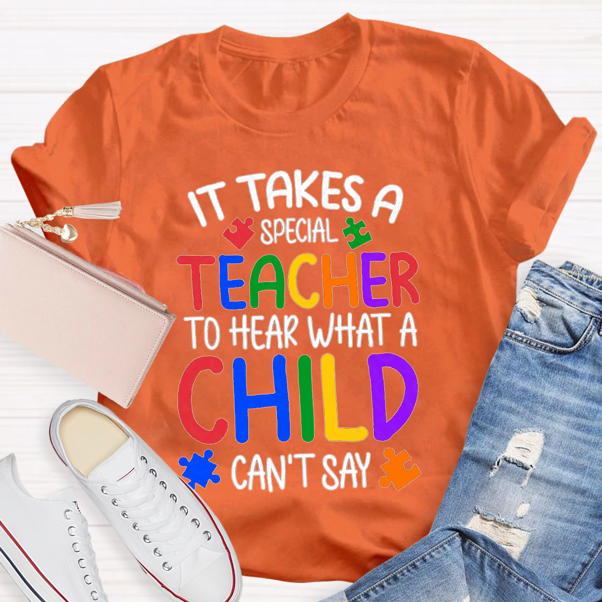 It Takes Special Teacher To Hear What A Child Can't Say T-Shirt