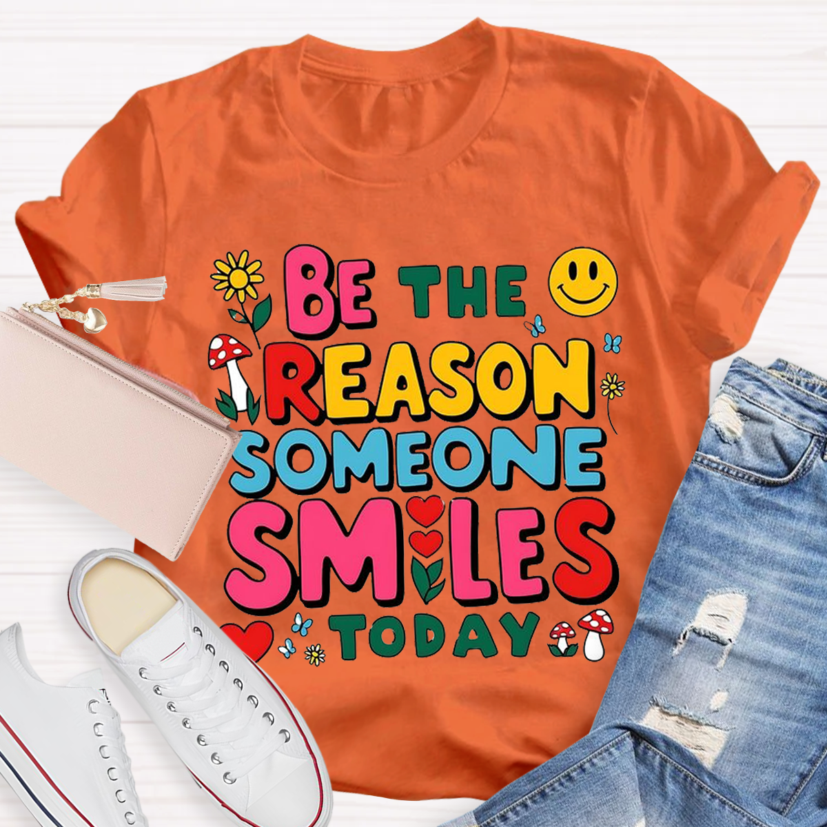 Be The Reason Someone Smiles Today Teacher T-Shirt