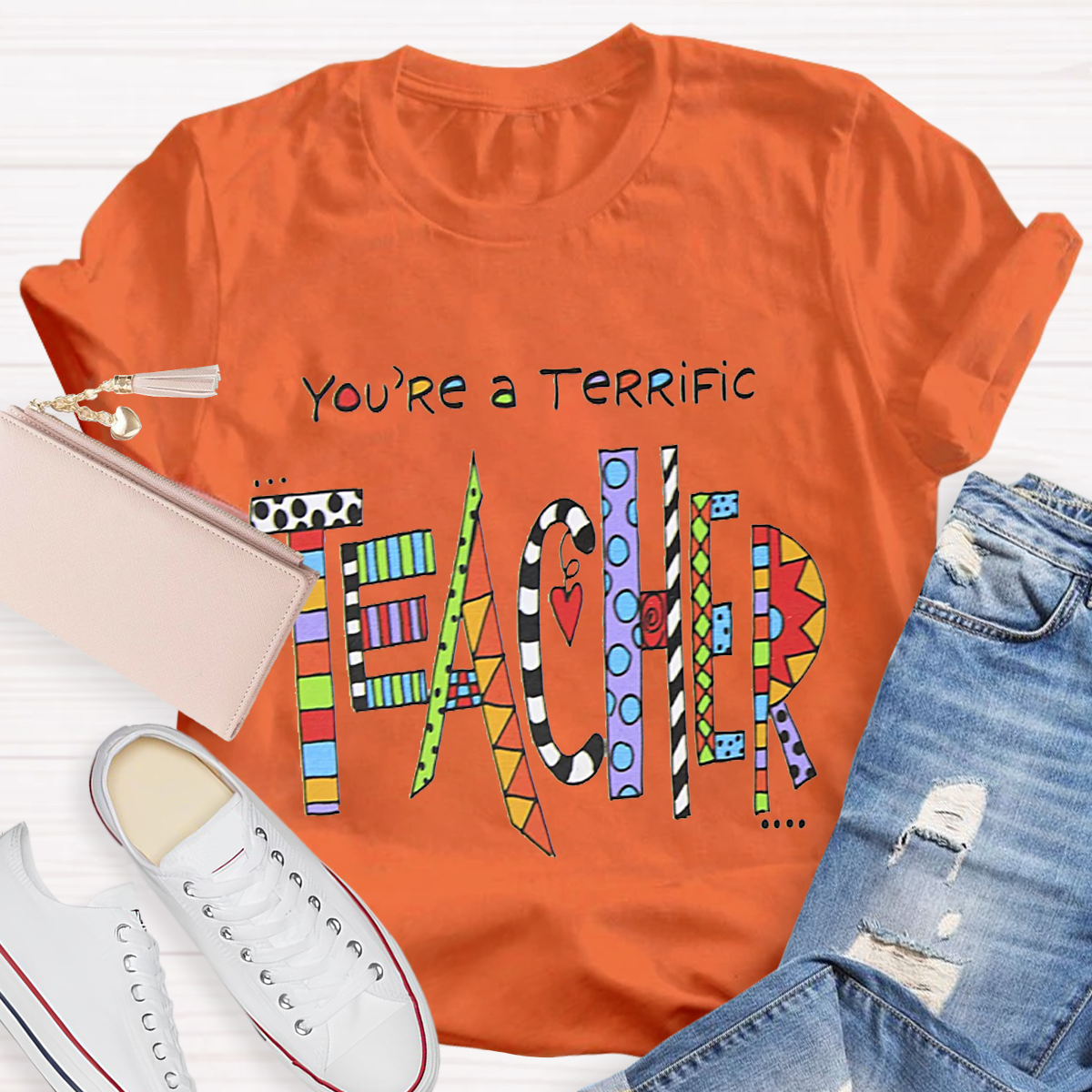 You Are A Terrific Teacher T-Shirt