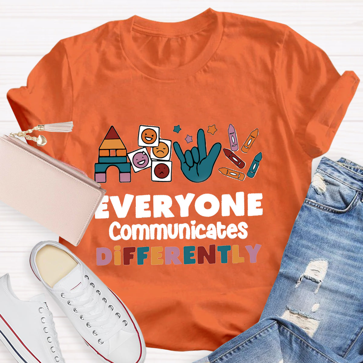 Everyone Communicates Differently T-Shirt