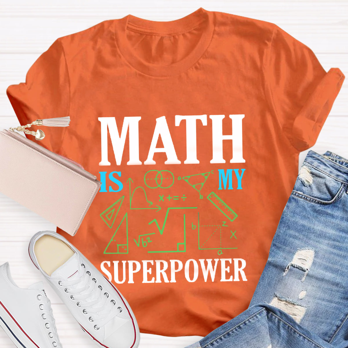 Math Is My Superpower T-Shirt