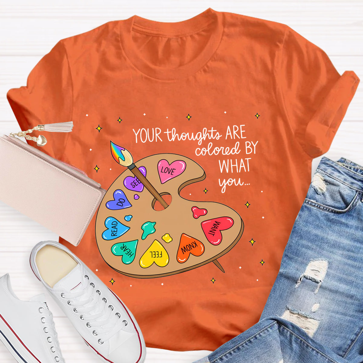 Your Thoughts Are Colored By What You Love What You Read Teacher T-Shirt