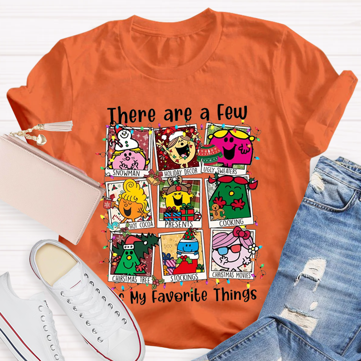 There Are A Few Of My Favorite Things Christmas Teacher T-Shirt