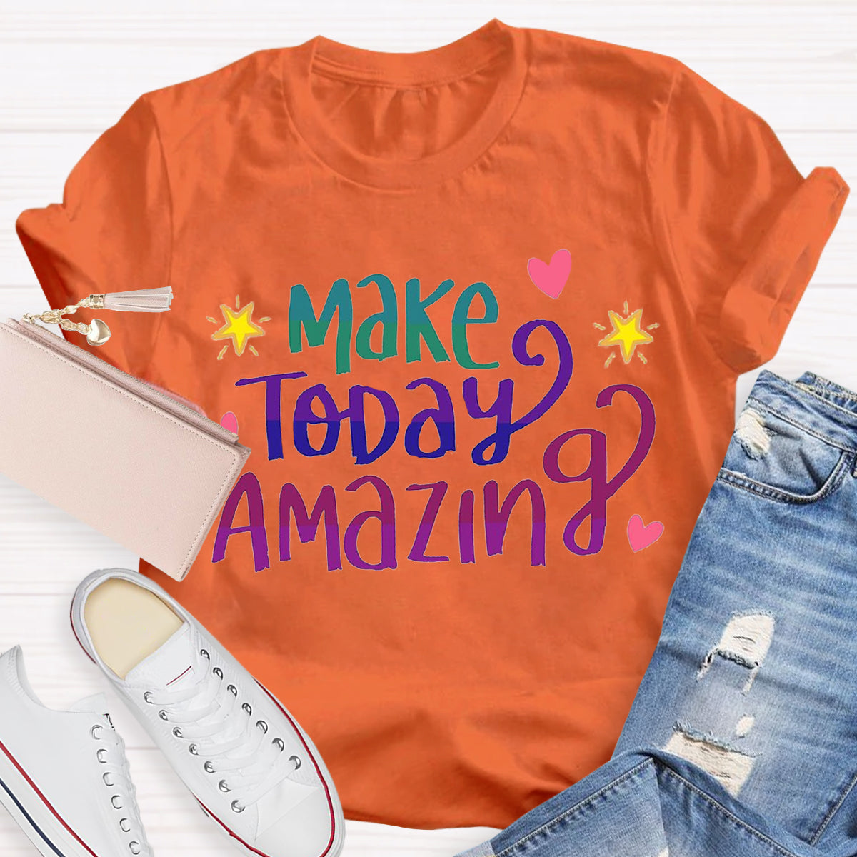 Make Today Amazing T-Shirt