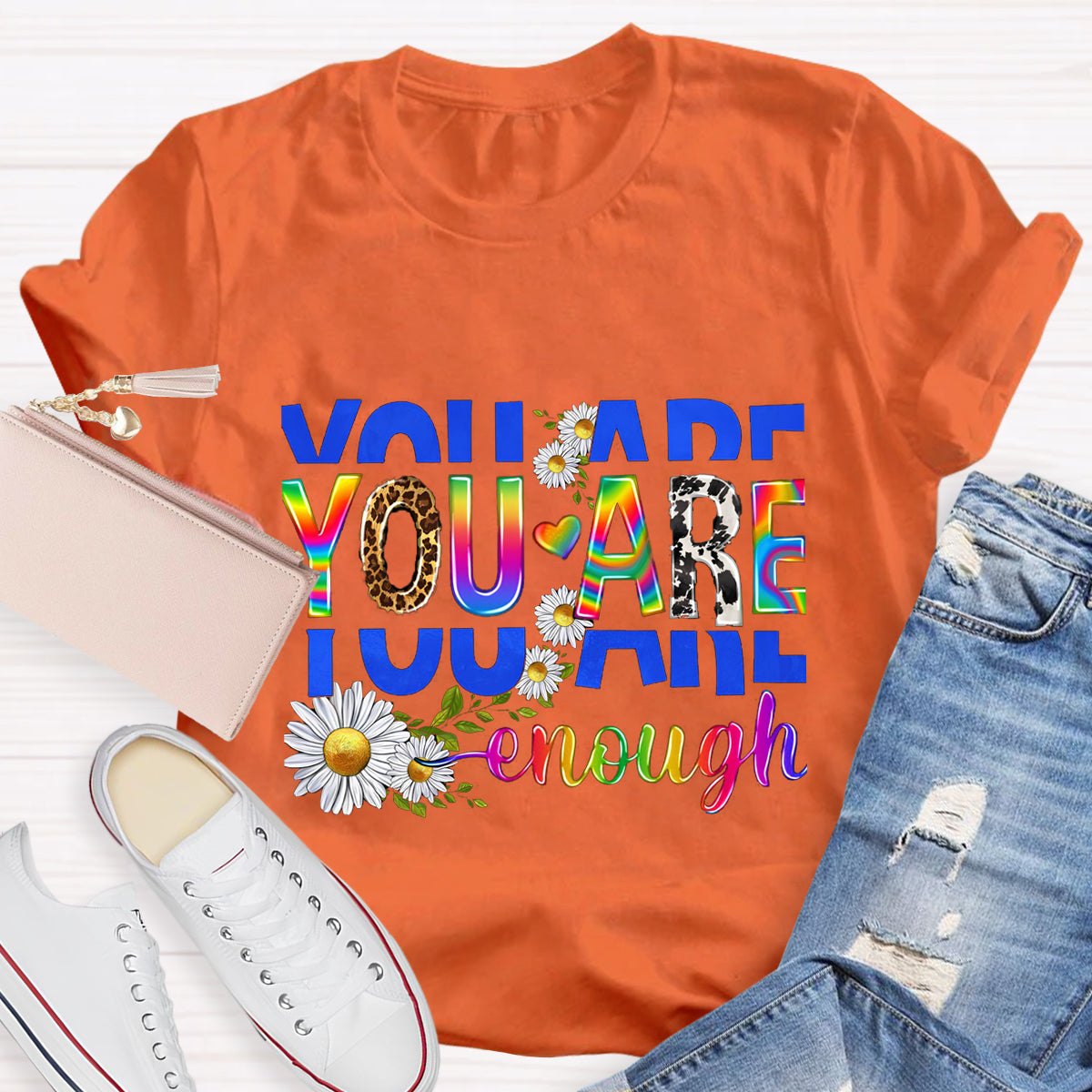 You Are Enough Daisy T-Shirt