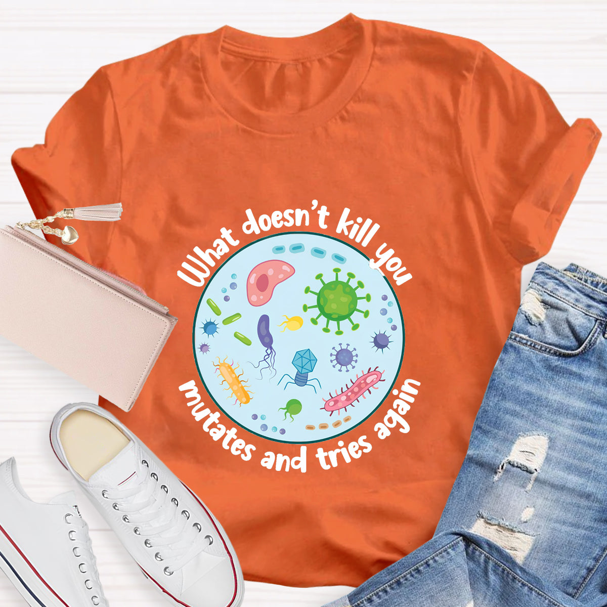 Cute Icon What Doesn't Kill You Mutates and Tries Again T-Shirt