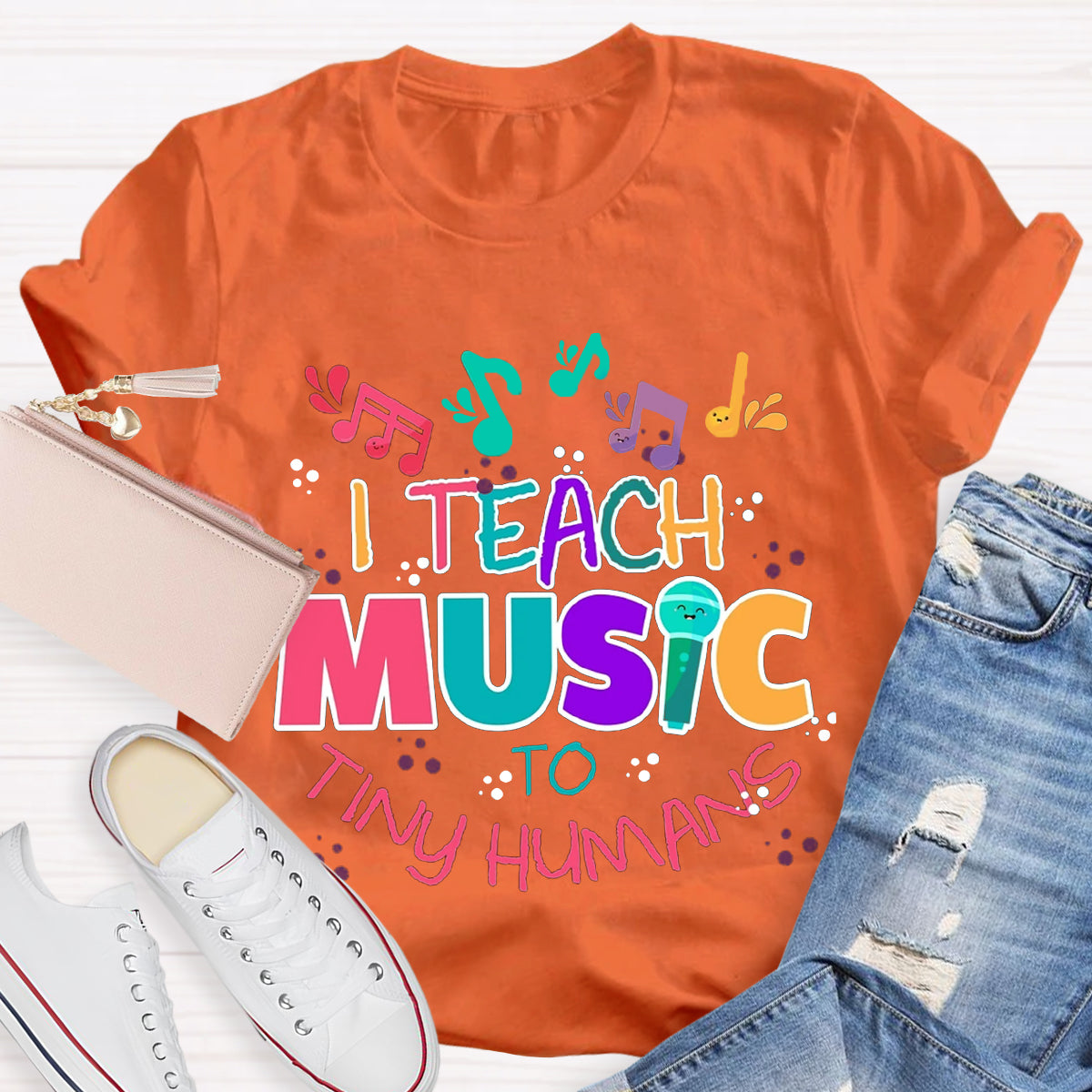 I Teach Music To Tiny Humans T-Shirt