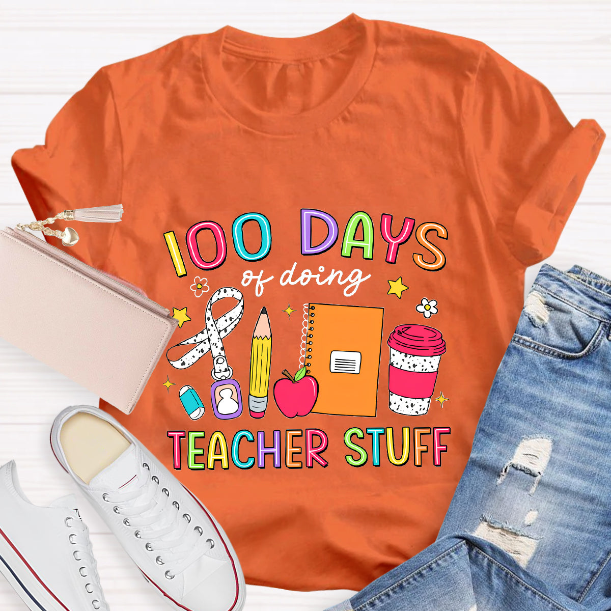 100 Days Of Doing Teacher Stuff T-Shirt