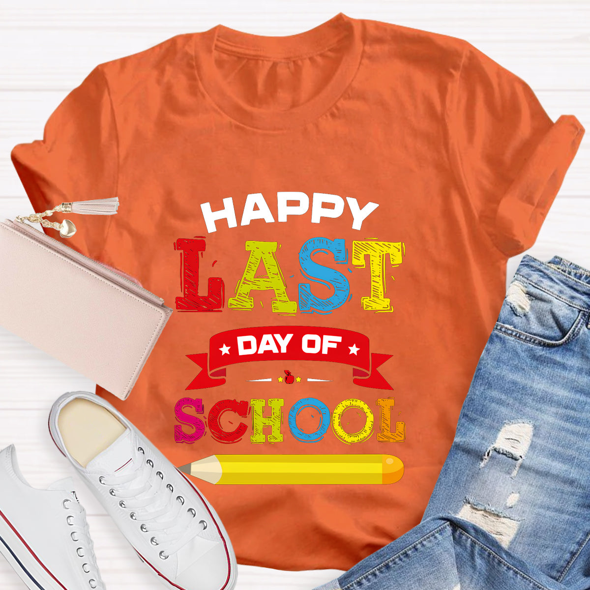 Happy Last Day Of School Pencil  T-Shirt