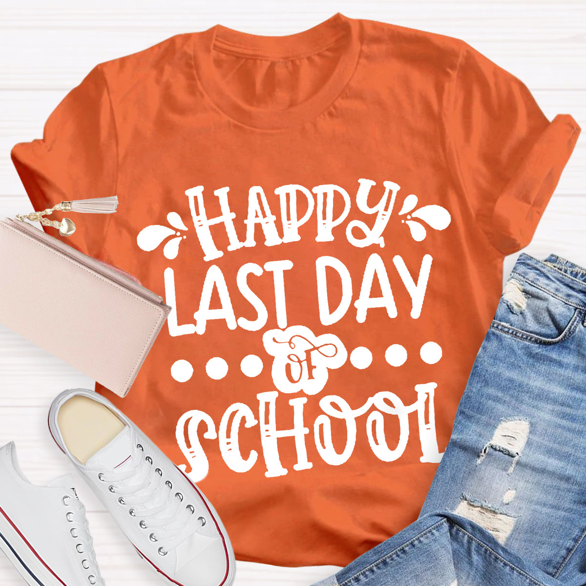 Happy Last Day Of School Teacher Shirt