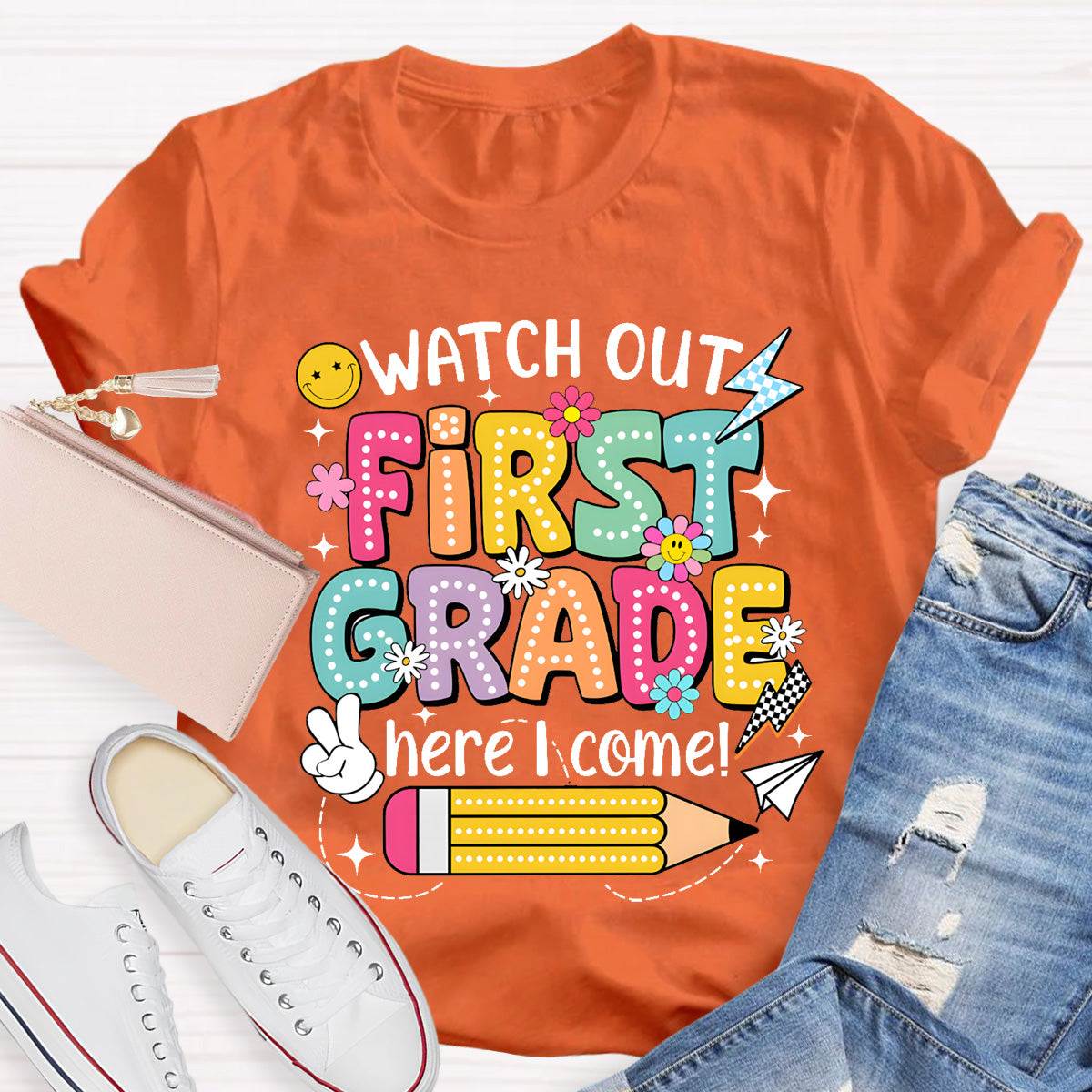 Personalized Grade Watch Out First Grade Here I Come Teacher T-Shirt