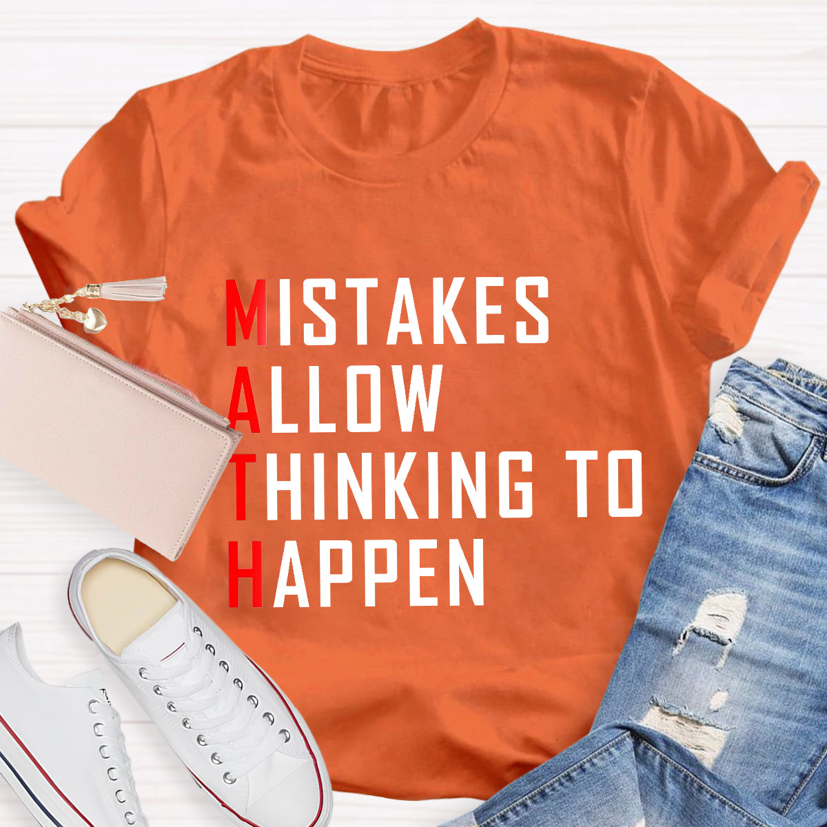 Mistakes Allow Thinking to Happen Math Teacher T-Shirt