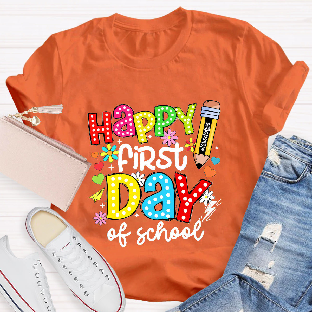 Happy First Day Of School T-Shirt
