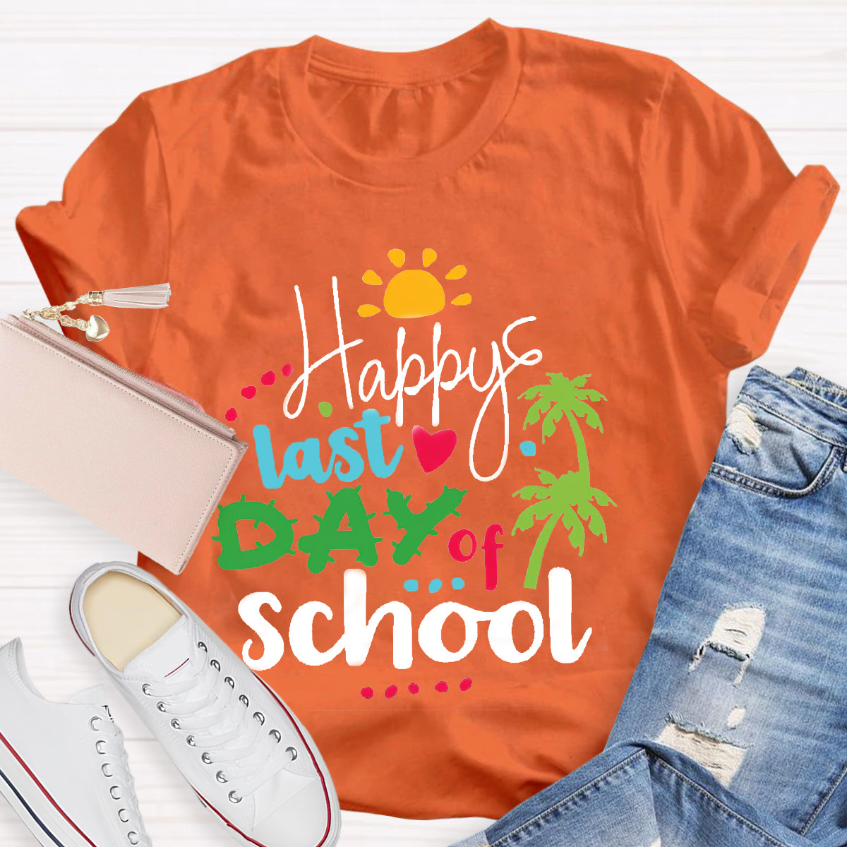 Happy Last Day Of School Teacher Shirt