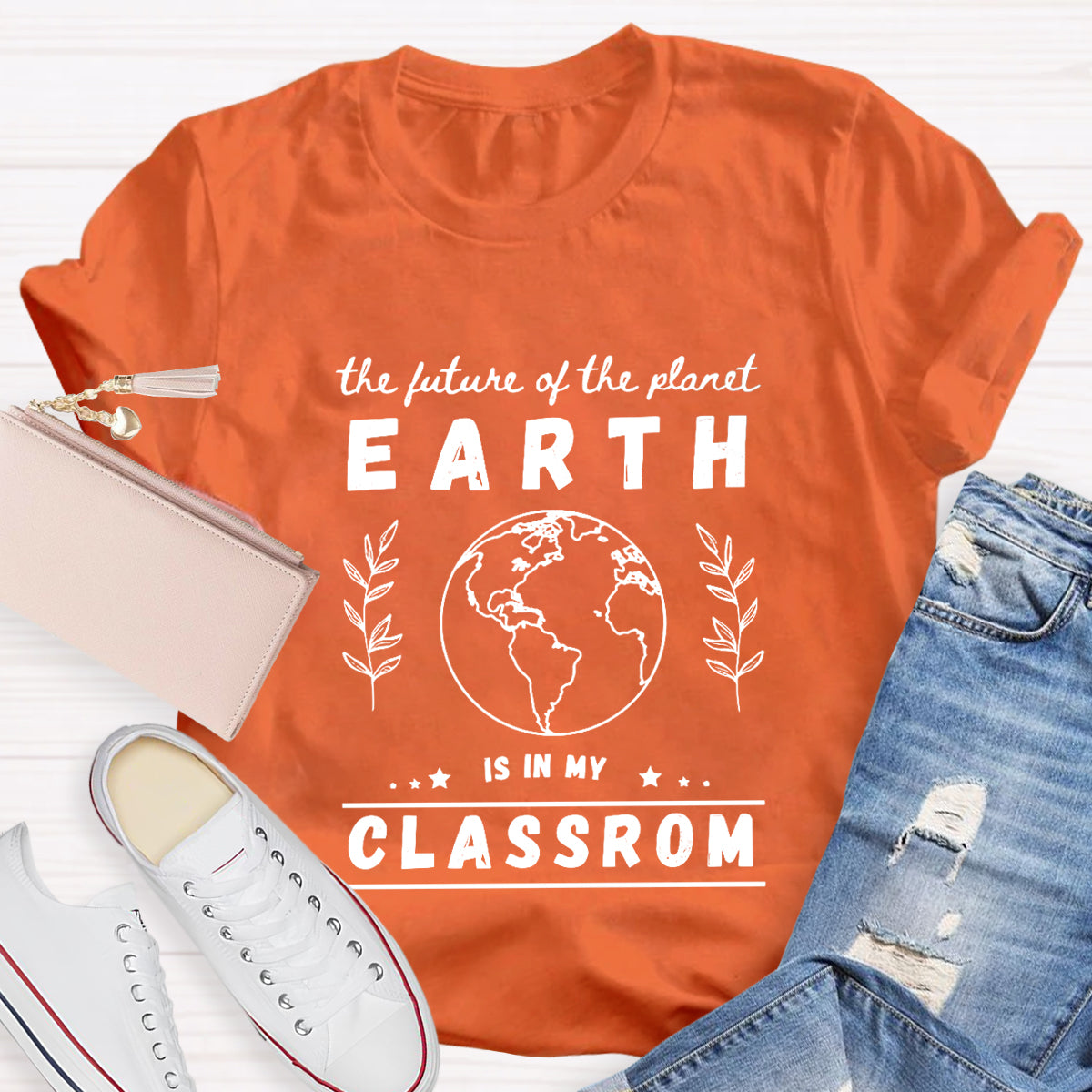 The Future Of Planet Earth Is In My Classroom T-Shirt